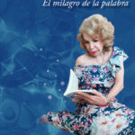 El milagro de la palabra