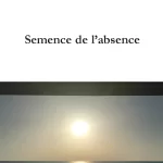 Semence de l'absence